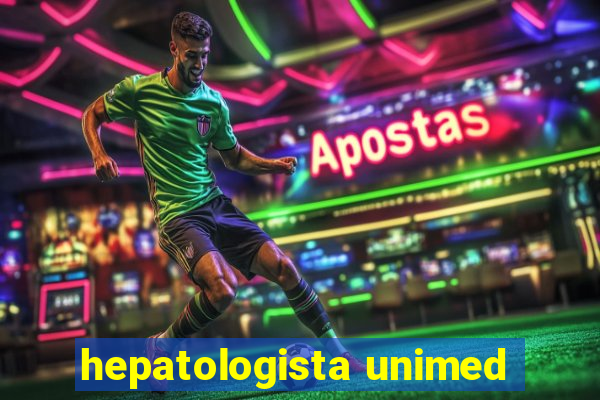 hepatologista unimed